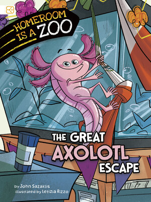 cover image of The Great Axolotl Escape